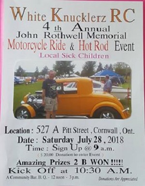 4th Annual John Rothwell Memorial Motorcycle Ride & Hot Rod Event JULY 28, 2018 Cornwall Ontario